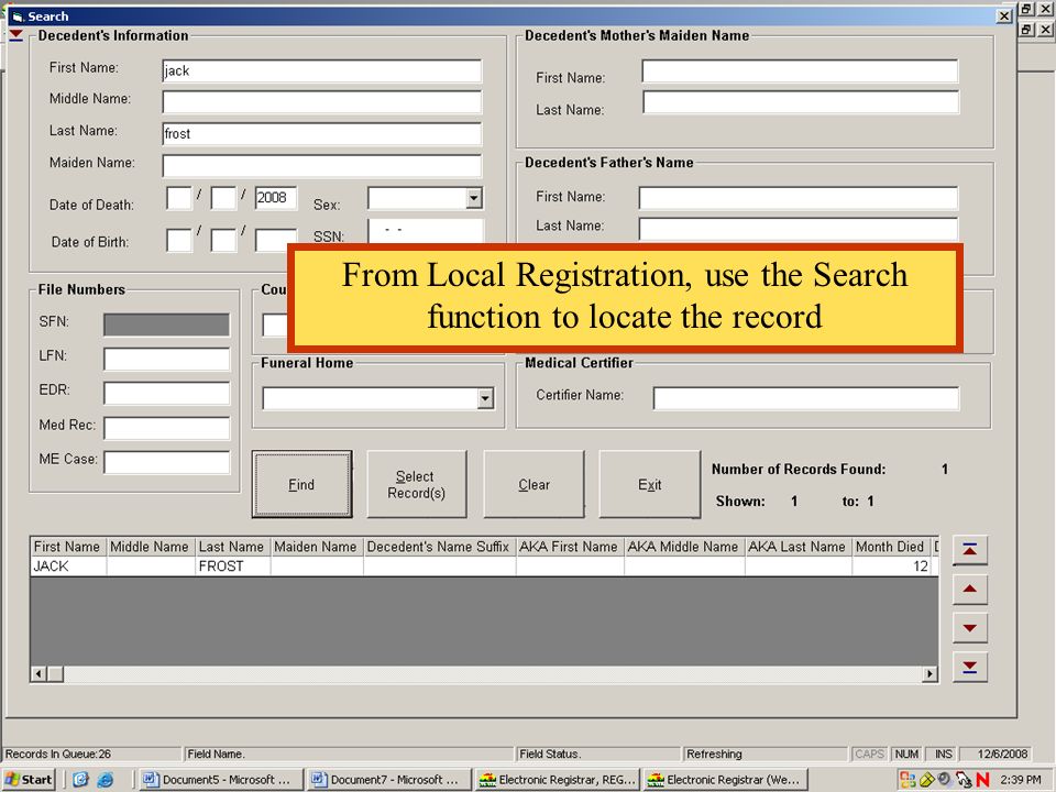 From Local Registration, use the Search function to locate the record