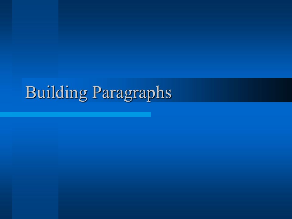 Building Paragraphs