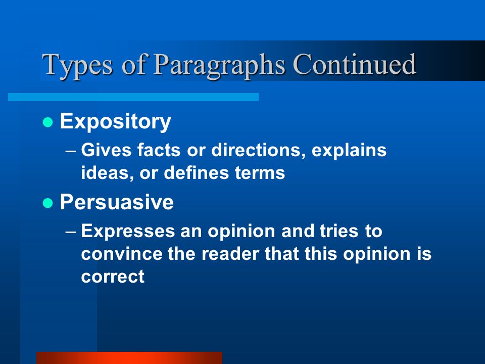 Types of Paragraphs Continued