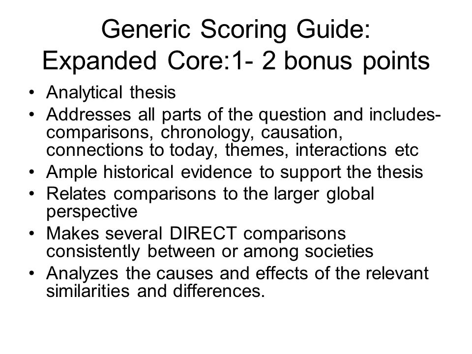 Generic Scoring Guide: Expanded Core:1- 2 bonus points