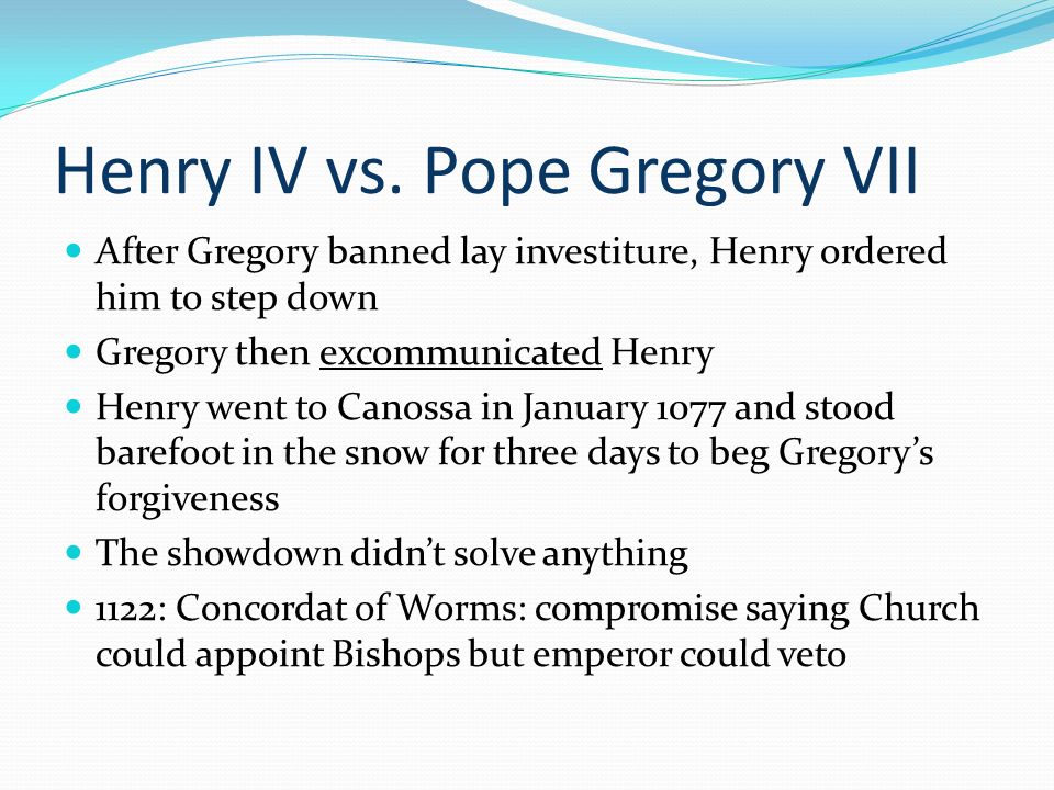 Henry IV vs. Pope Gregory VII