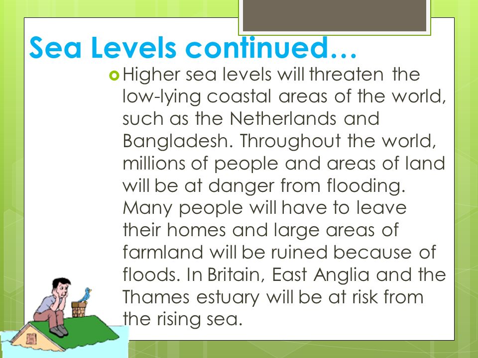 Sea Levels continued…