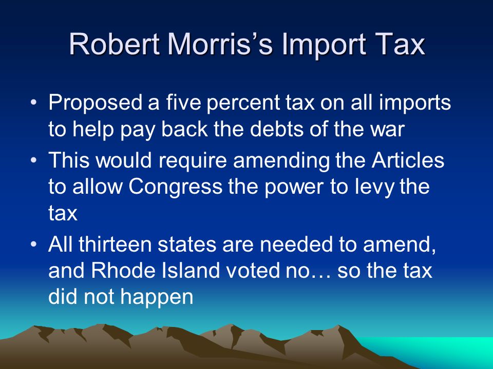 Robert Morris’s Import Tax