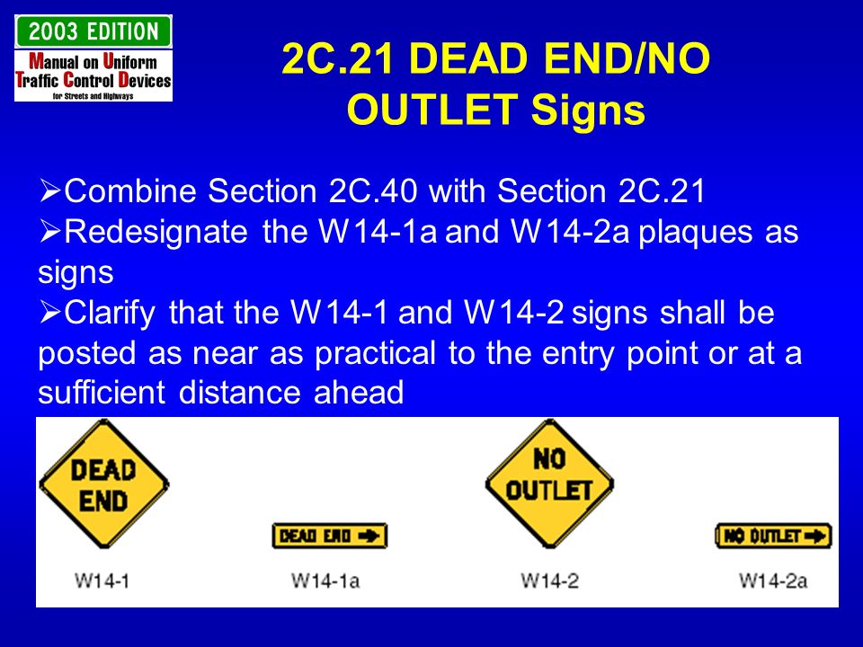W14-2 NO OUTLET Sign - Advance Traffic Control Signs
