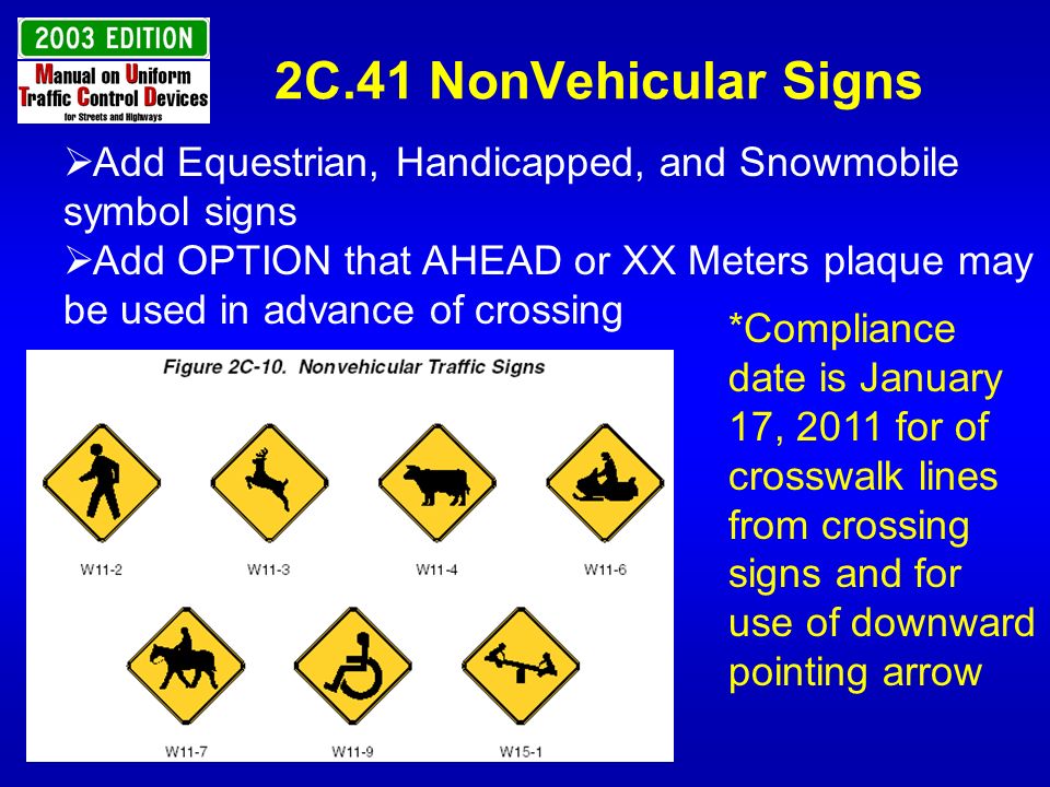 https://slideplayer.com/slide/761626/2/images/37/2C.41+NonVehicular+Signs+Add+Equestrian%2C+Handicapped%2C+and+Snowmobile+symbol+signs..jpg