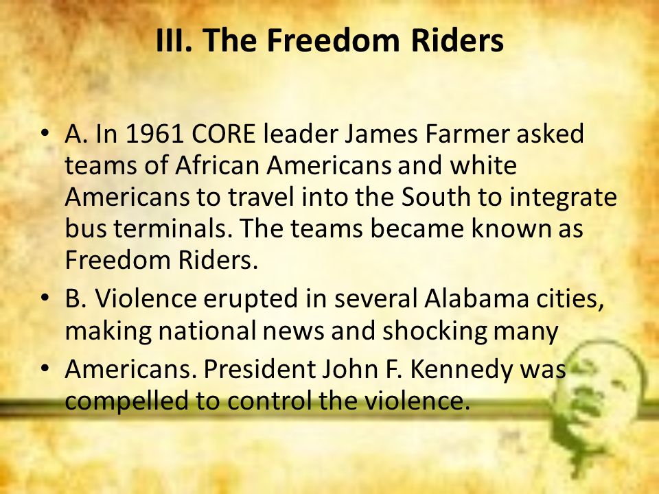 III. The Freedom Riders