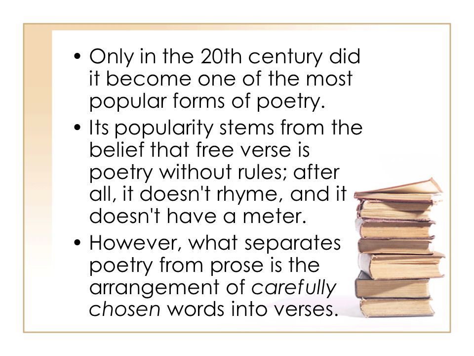 Only in the 20th century did it become one of the most popular forms of poetry.