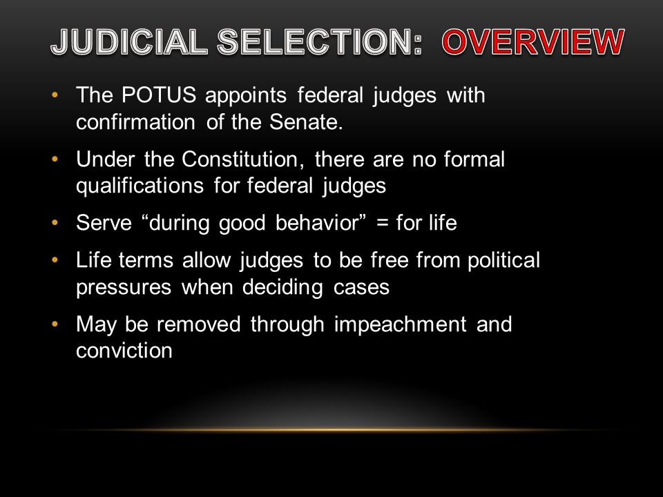JUDICIAL SELECTION: OVERVIEW