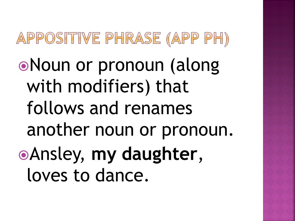Appositive phrase (app ph)