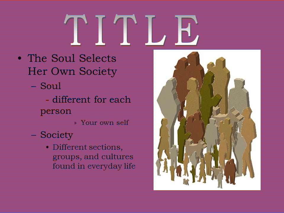 the soul selects her own society meaning