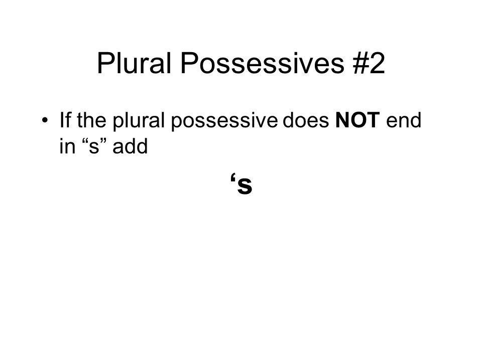 Plural Possessives #2 ‘s