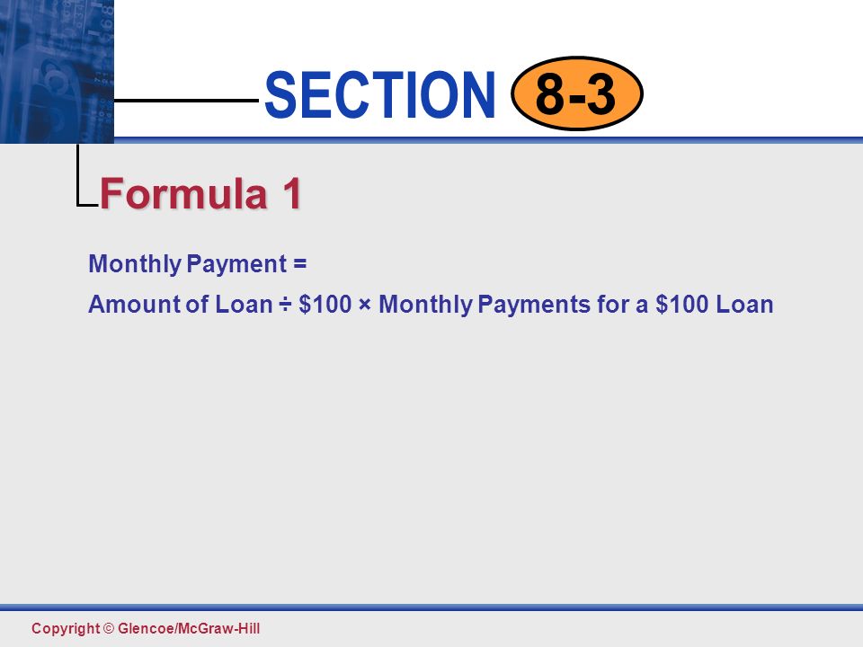 Formula 1 Monthly Payment =