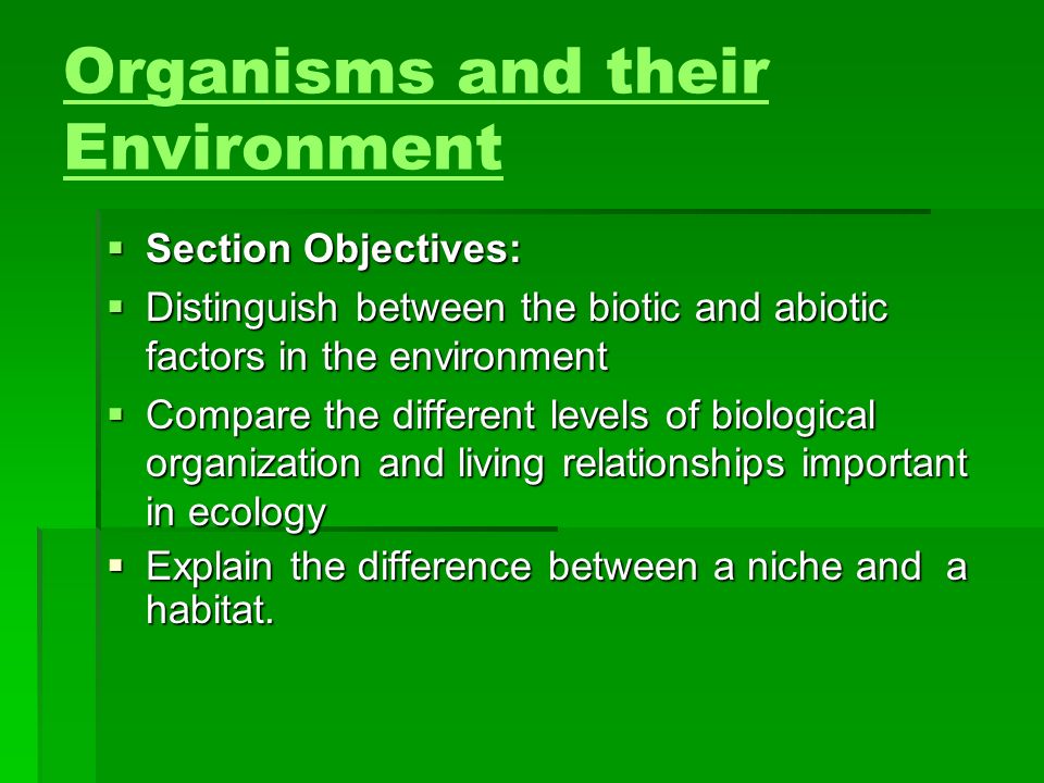 Organisms and their Environment