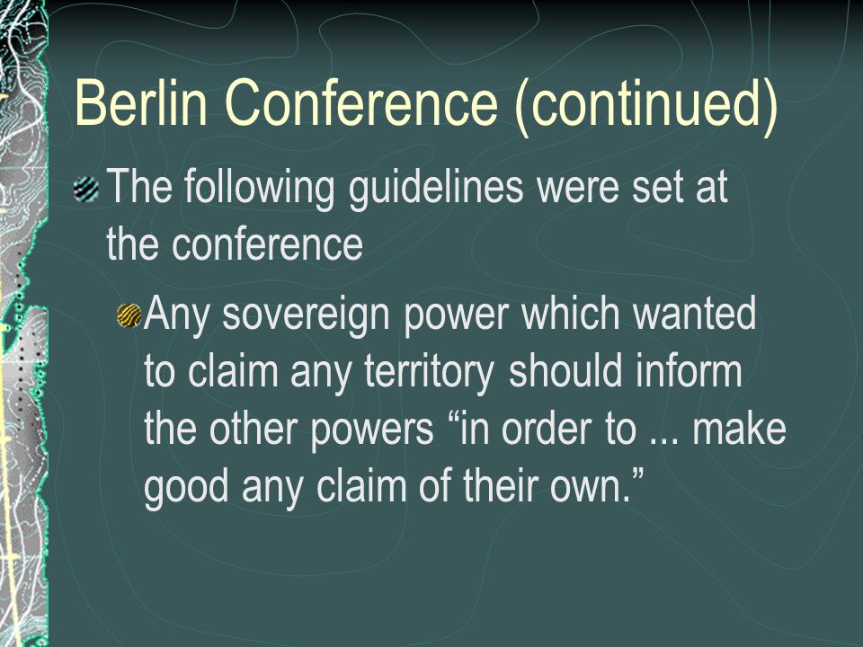 Berlin Conference (continued)