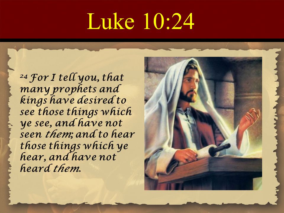 Luke 10:24