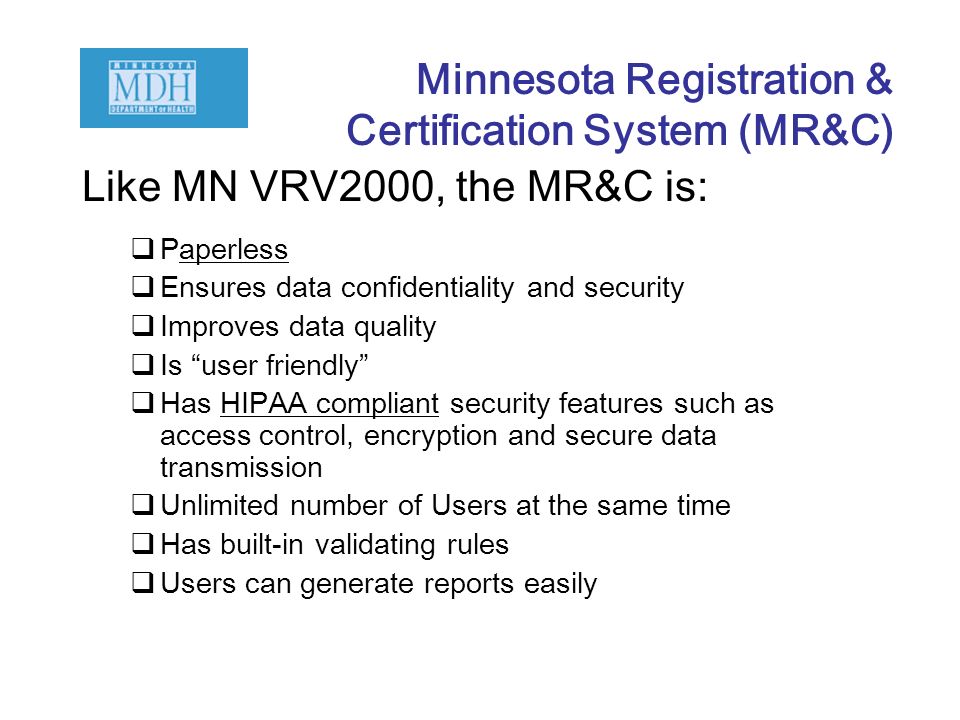 Minnesota Registration & Certification System (MR&C)
