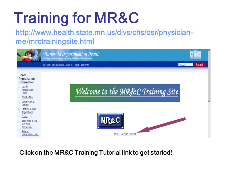 Training for MR&C