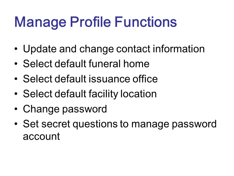 Manage Profile Functions