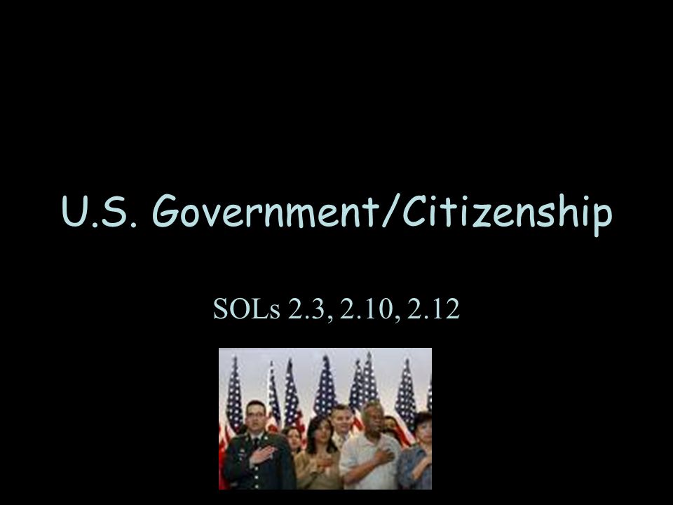 U.S. Government/Citizenship