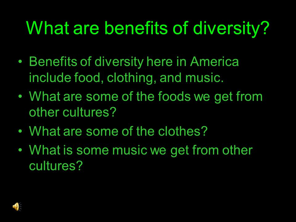 What are benefits of diversity