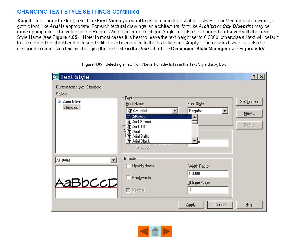 When creating a new text style it is best to leave the text height set to , otherwise all text will default to the height defined in the Text Style dialog box.
