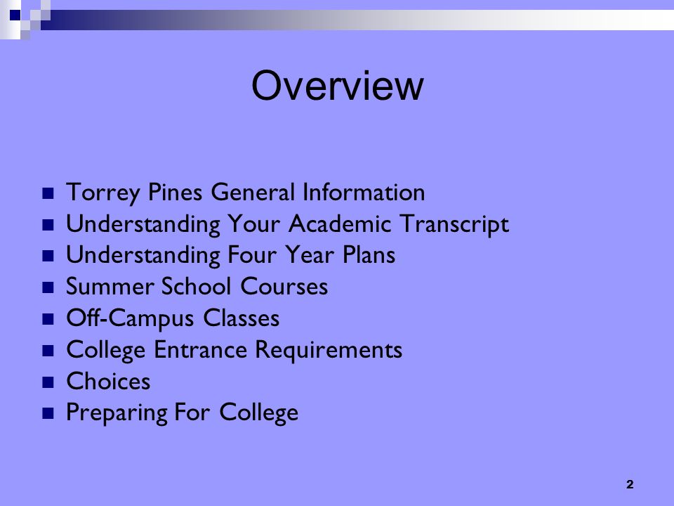 Overview Torrey Pines General Information