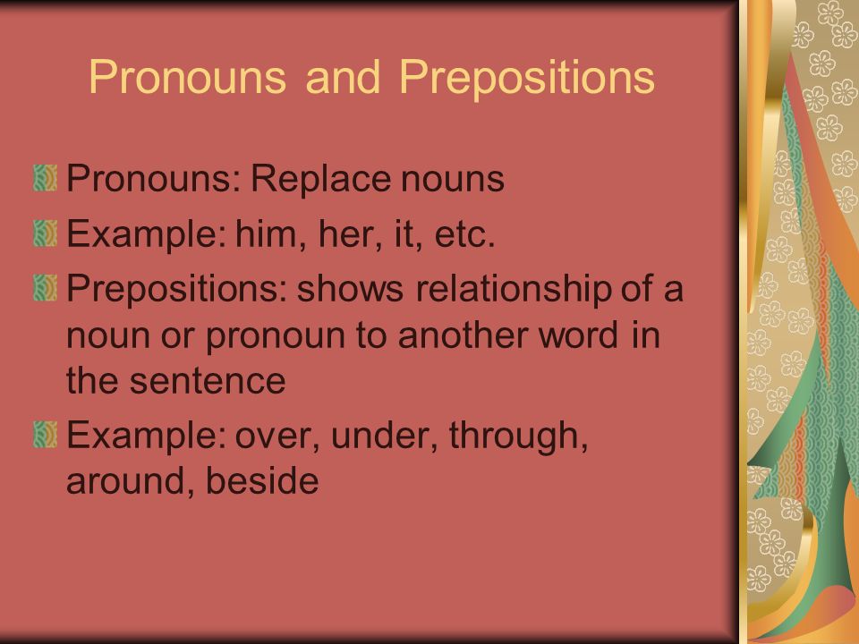 Pronouns and Prepositions