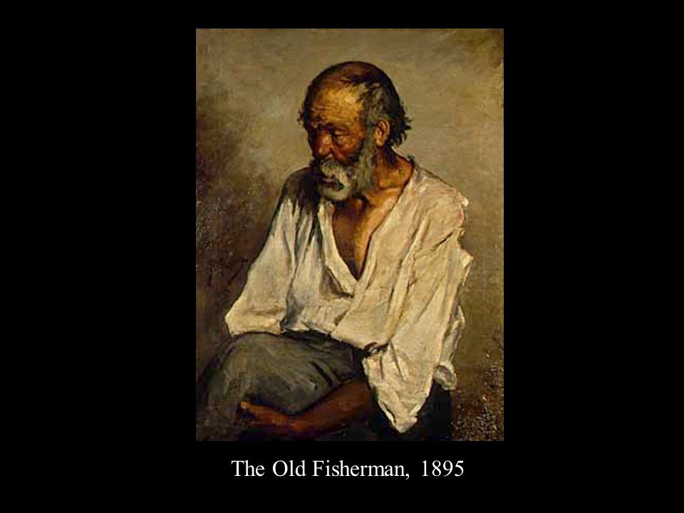 14 years old The Old Fisherman, 1895