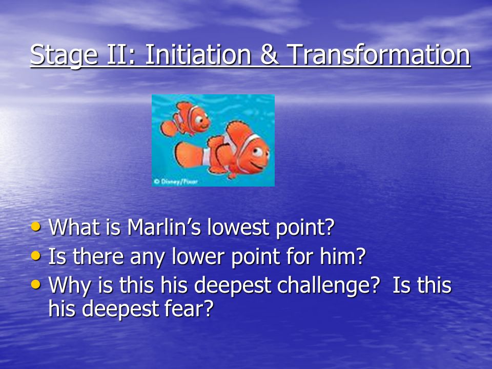 Stage II: Initiation & Transformation