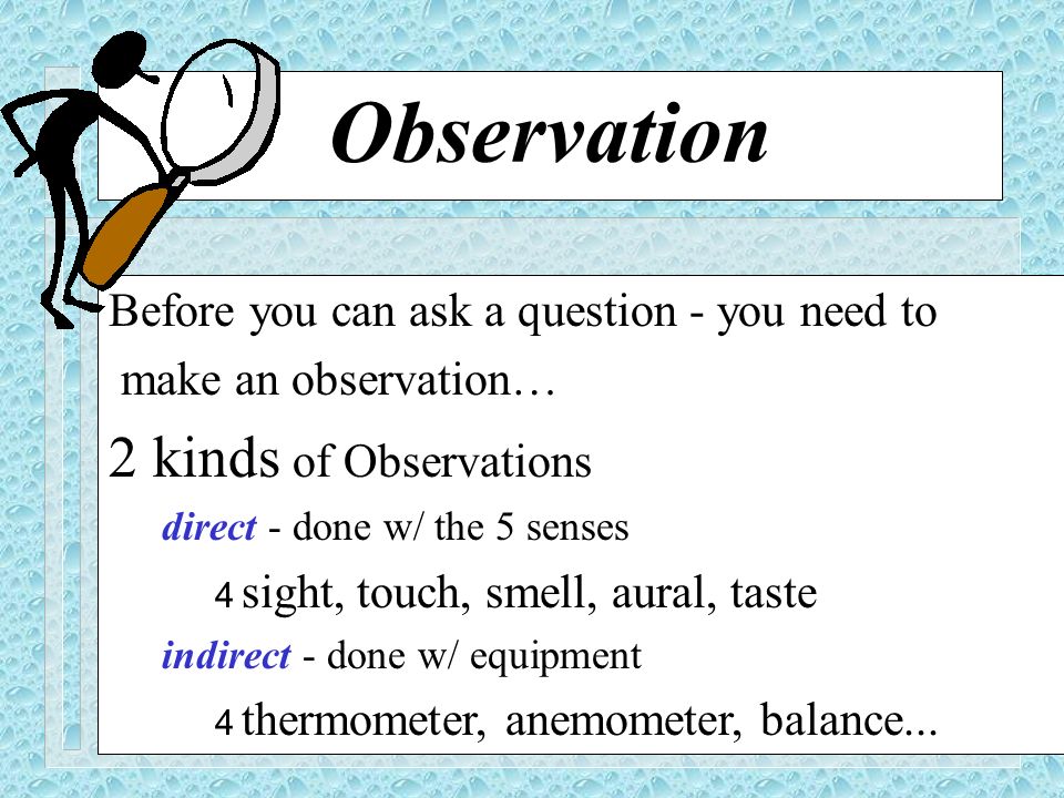 Observation 2 kinds of Observations