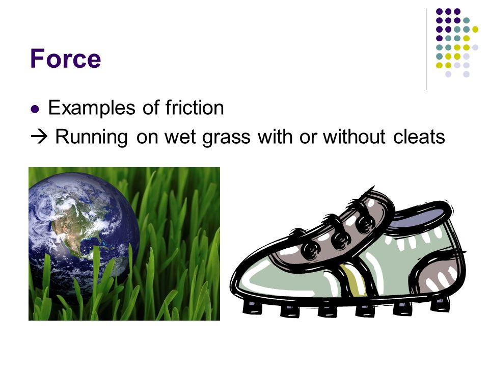 Force Examples of friction