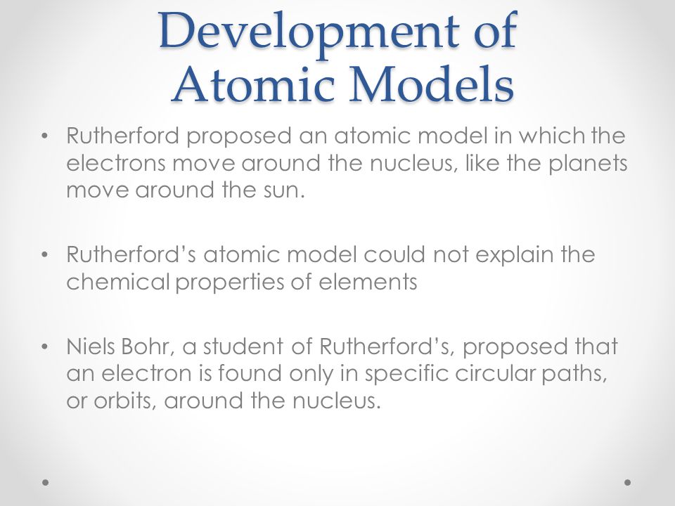Development of Atomic Models
