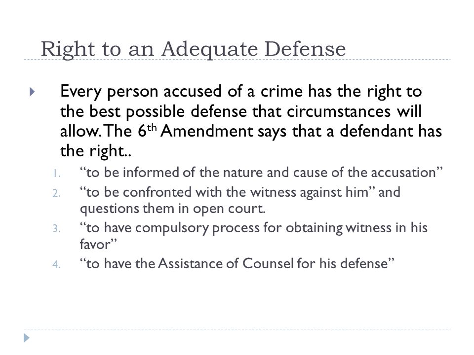 Right to an Adequate Defense