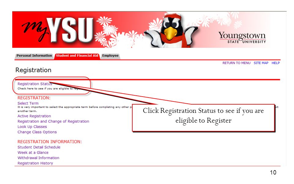 Click Registration Status to see if you are eligible to Register