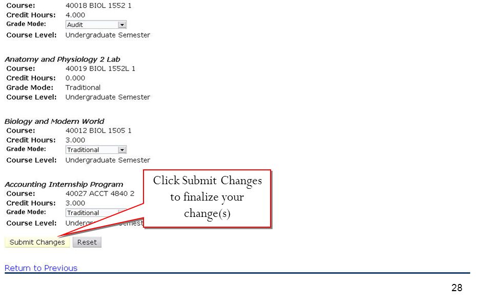 Click Submit Changes to finalize your change(s)