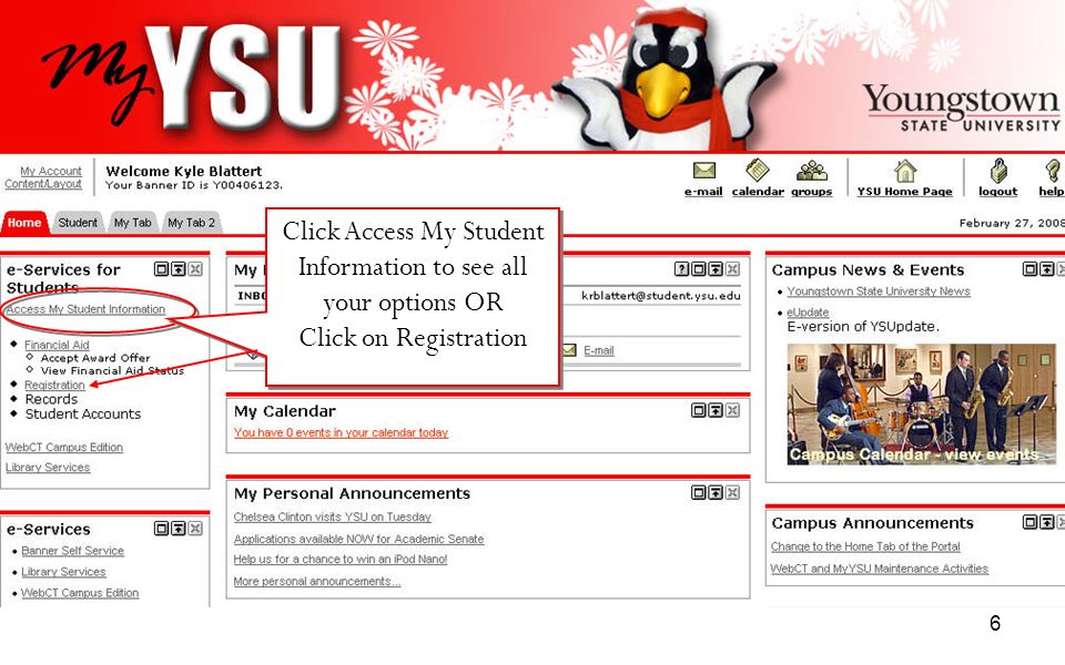 Click Access My Student Information to see all your options OR