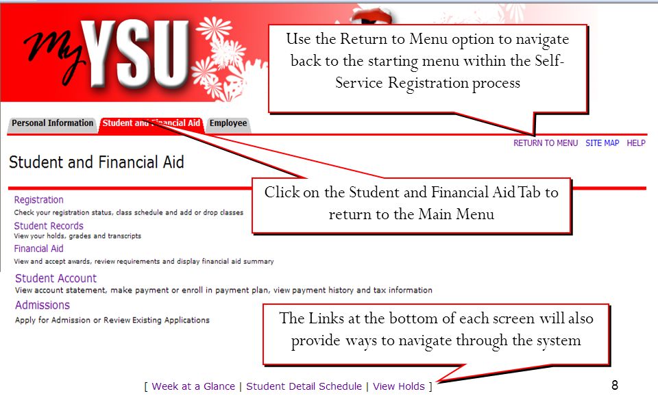 Click on the Student and Financial Aid Tab to return to the Main Menu