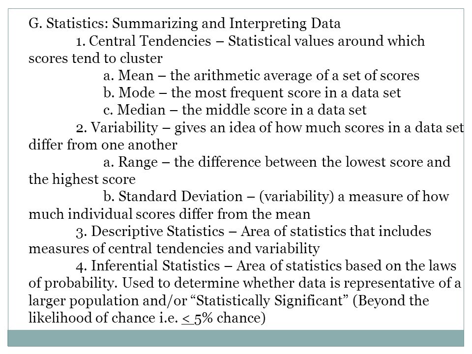 G. Statistics: Summarizing and Interpreting Data