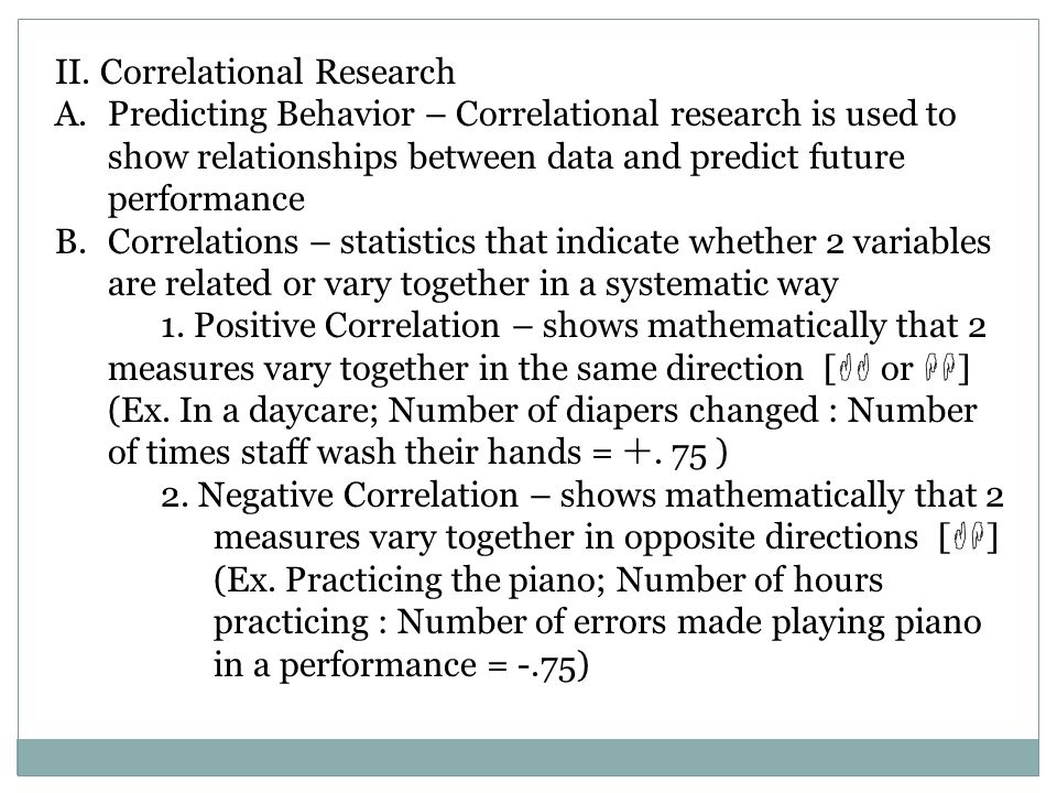 II. Correlational Research