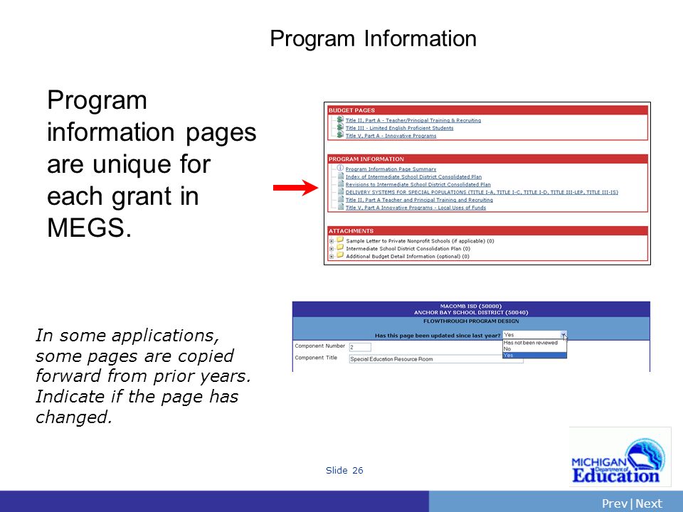 Program information pages are unique for each grant in MEGS.