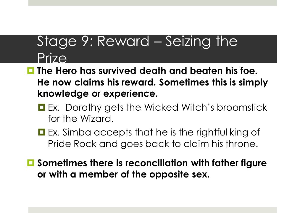 Stage 9: Reward – Seizing the Prize