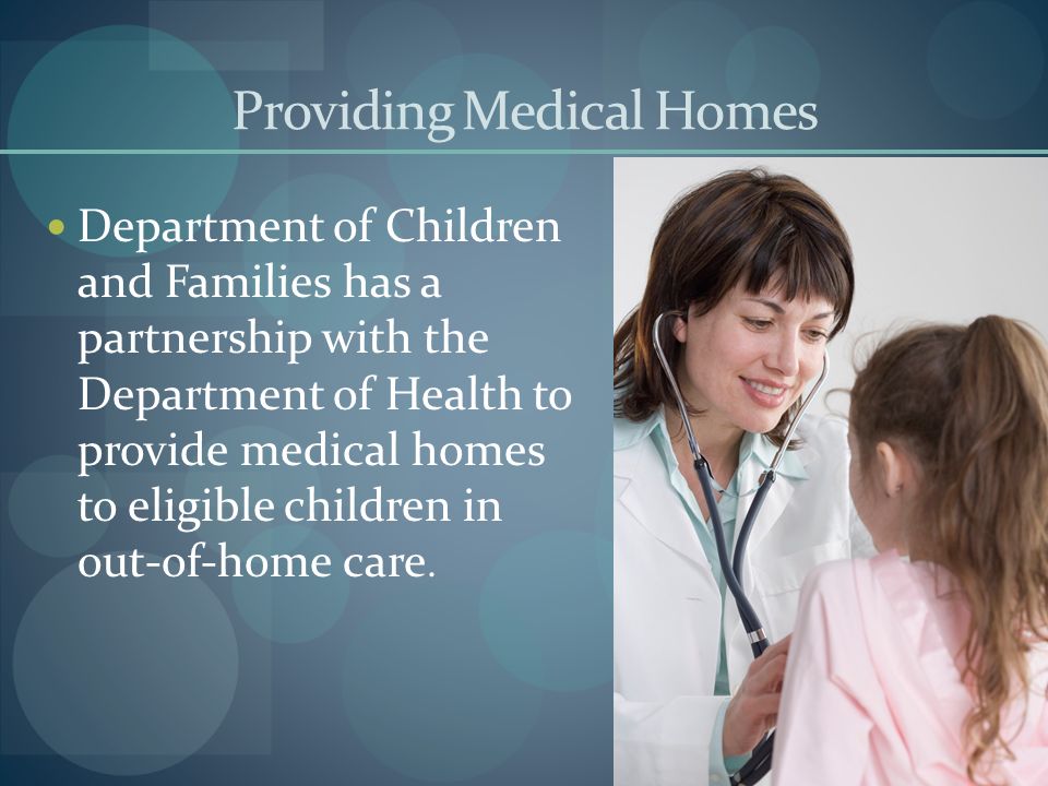 Providing Medical Homes