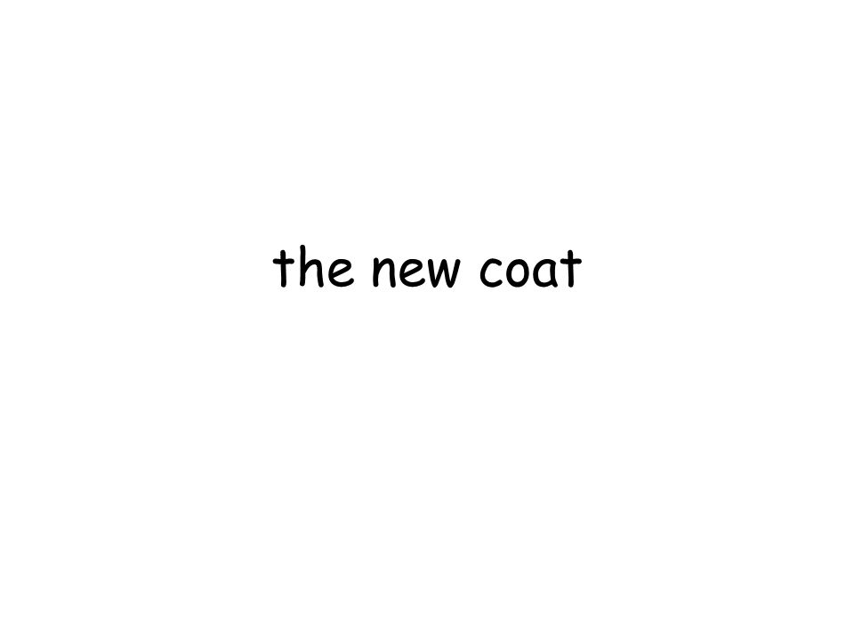 the new coat