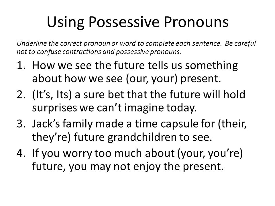 Using Possessive Pronouns