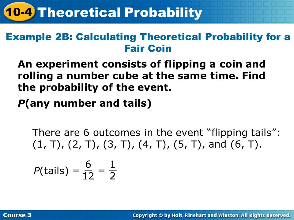 Example 2B: Calculating Theoretical Probability for a Fair Coin