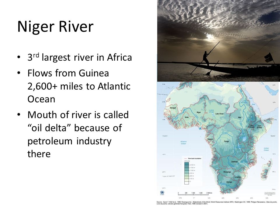 Niger River 3rd largest river in Africa