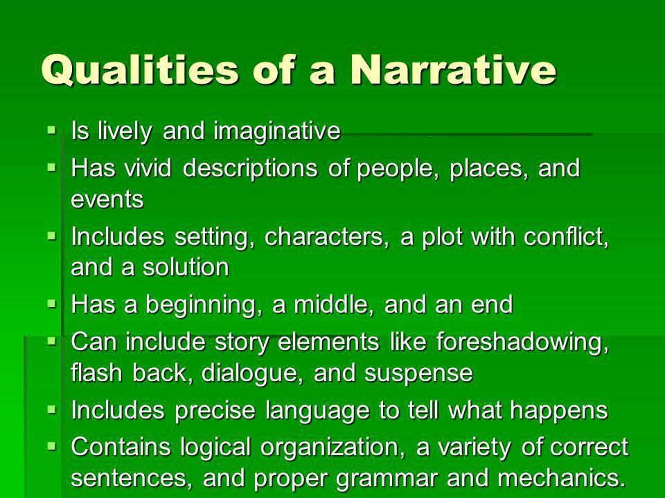 Qualities of a Narrative