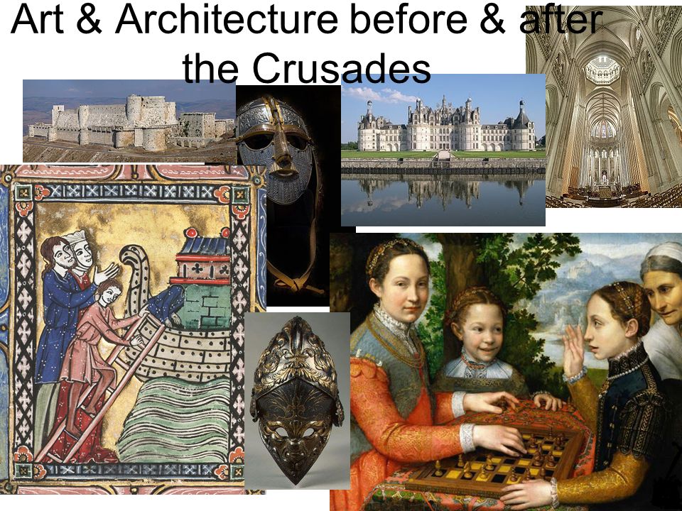Art & Architecture before & after the Crusades