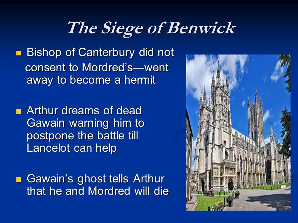 The Siege of Benwick Bishop of Canterbury did not