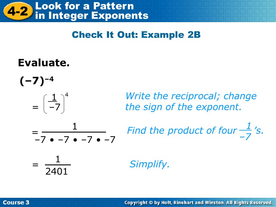 Evaluate. (–7)–4 Check It Out: Example 2B